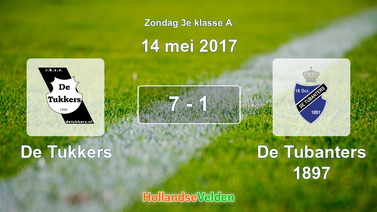 Gespeelde wedstrijd: De Tukkers - De Tubanters 1897 7 - 1 (14 mei 2017)