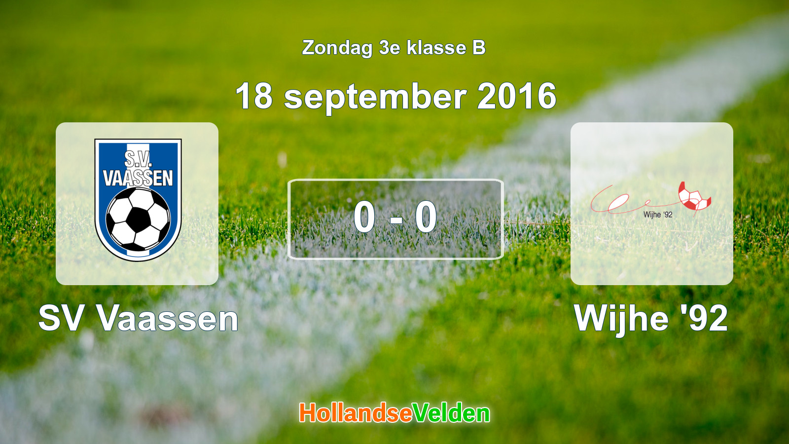 Gespeelde wedstrijd: SV Vaassen - Wijhe '92 0 - 0 (18 september 2016)
