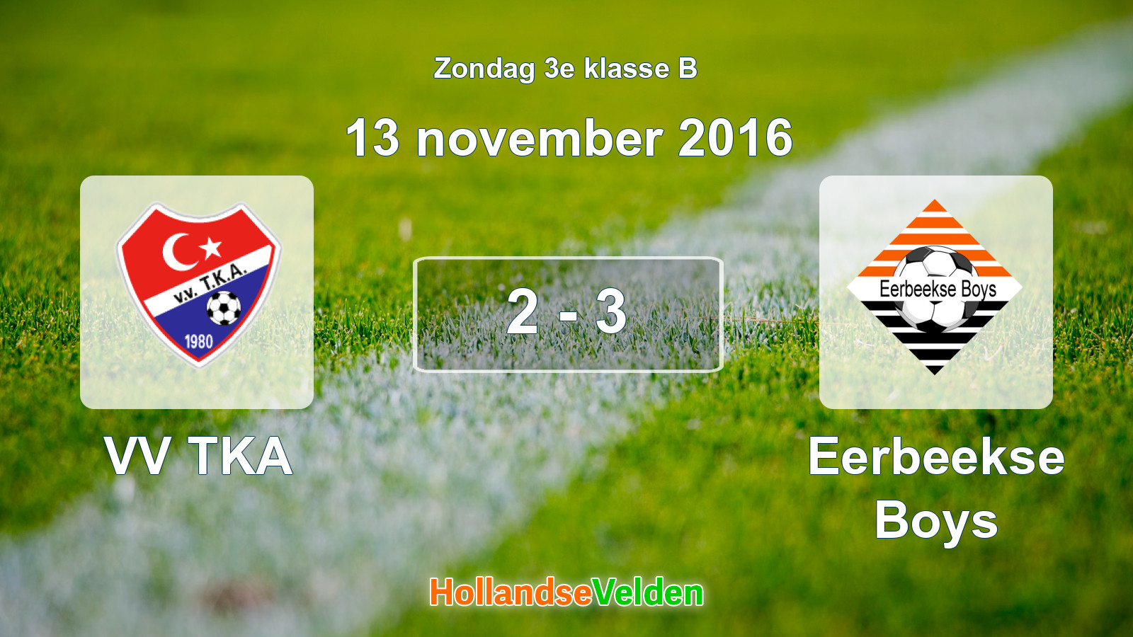 Gespeelde wedstrijd: VV TKA - Eerbeekse Boys 2 - 3 (13 november 2016)