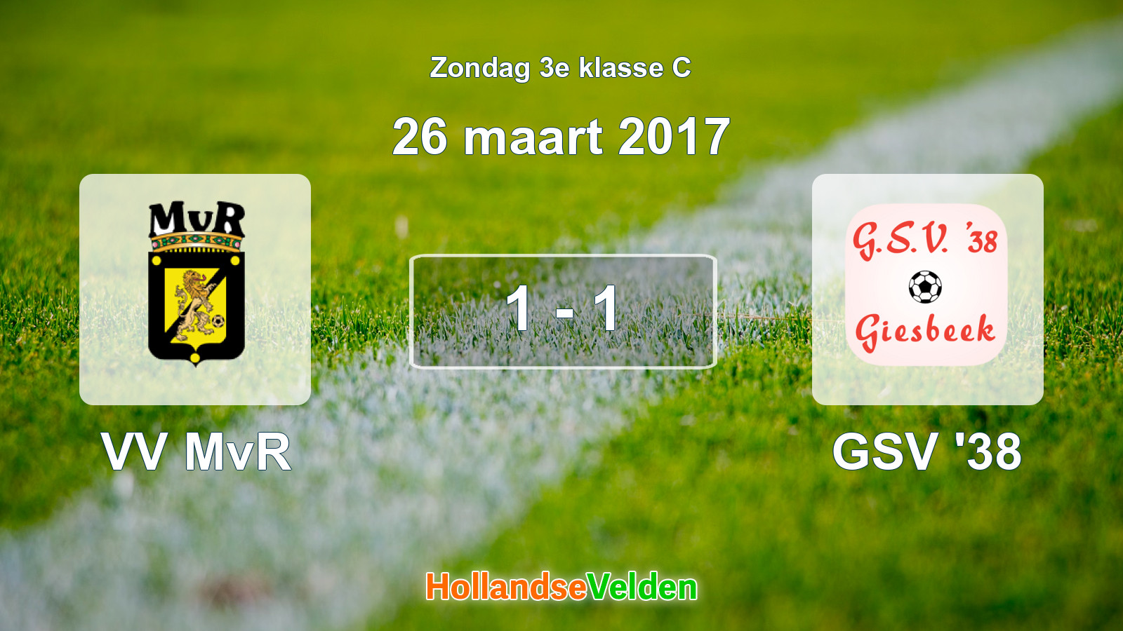 Gespeelde wedstrijd: VV MvR - GSV '38 1 - 1 (26 maart 2017)