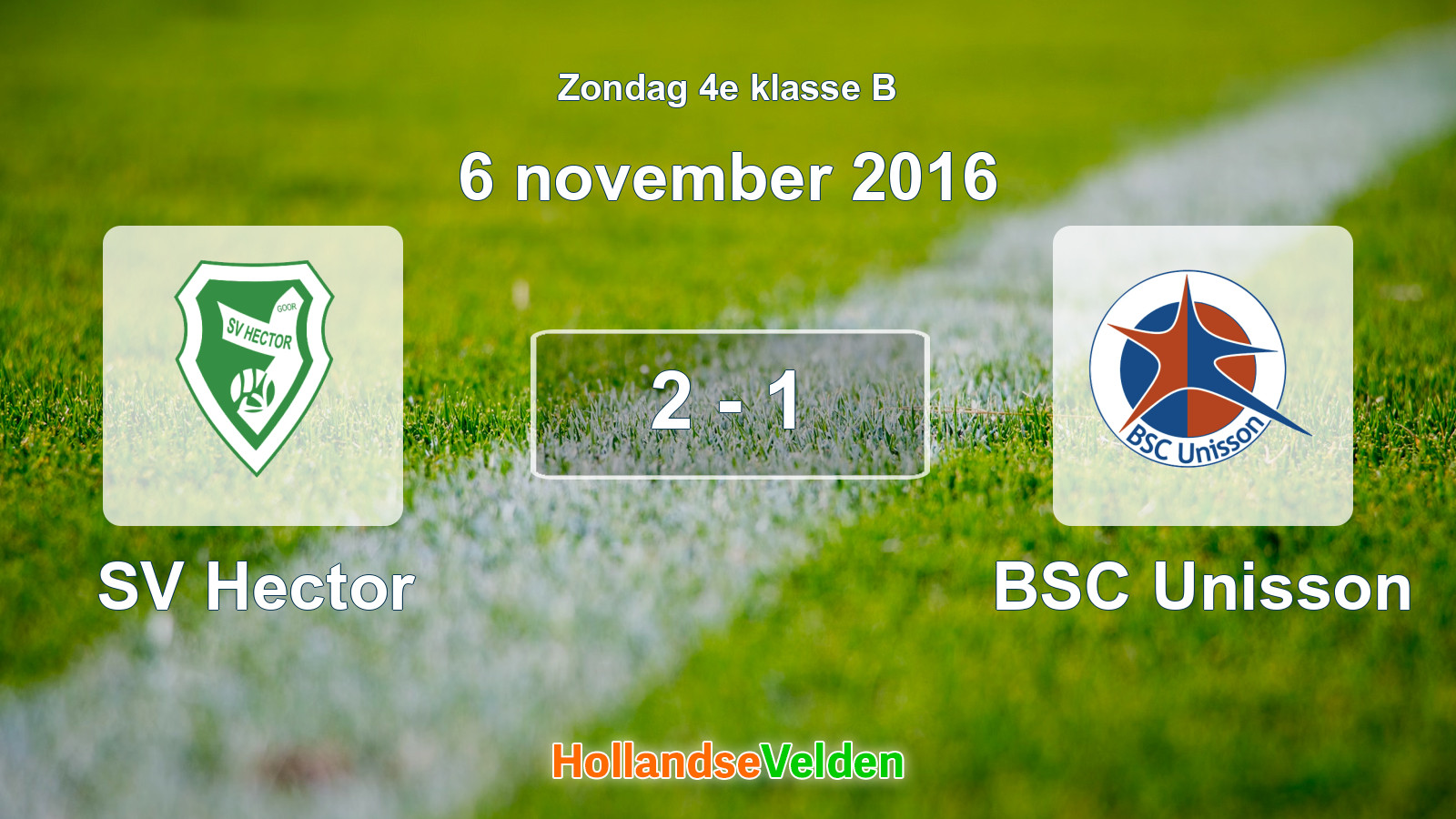 Gespeelde wedstrijd: SV Hector - BSC Unisson 2 - 1 (6 november 2016)