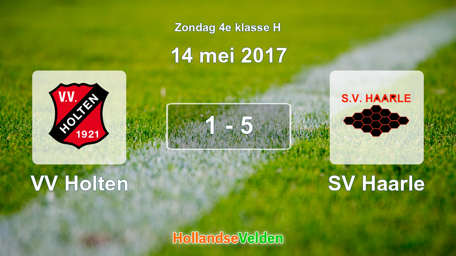 Gespeelde wedstrijd: VV Holten - SV Haarle 1 - 5 (14 mei 2017)