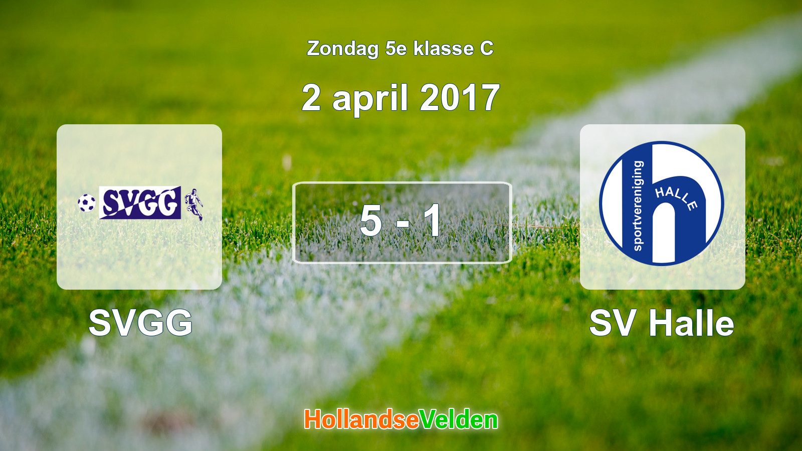 Gespeelde wedstrijd: SVGG - SV Halle 5 - 1 (2 april 2017)