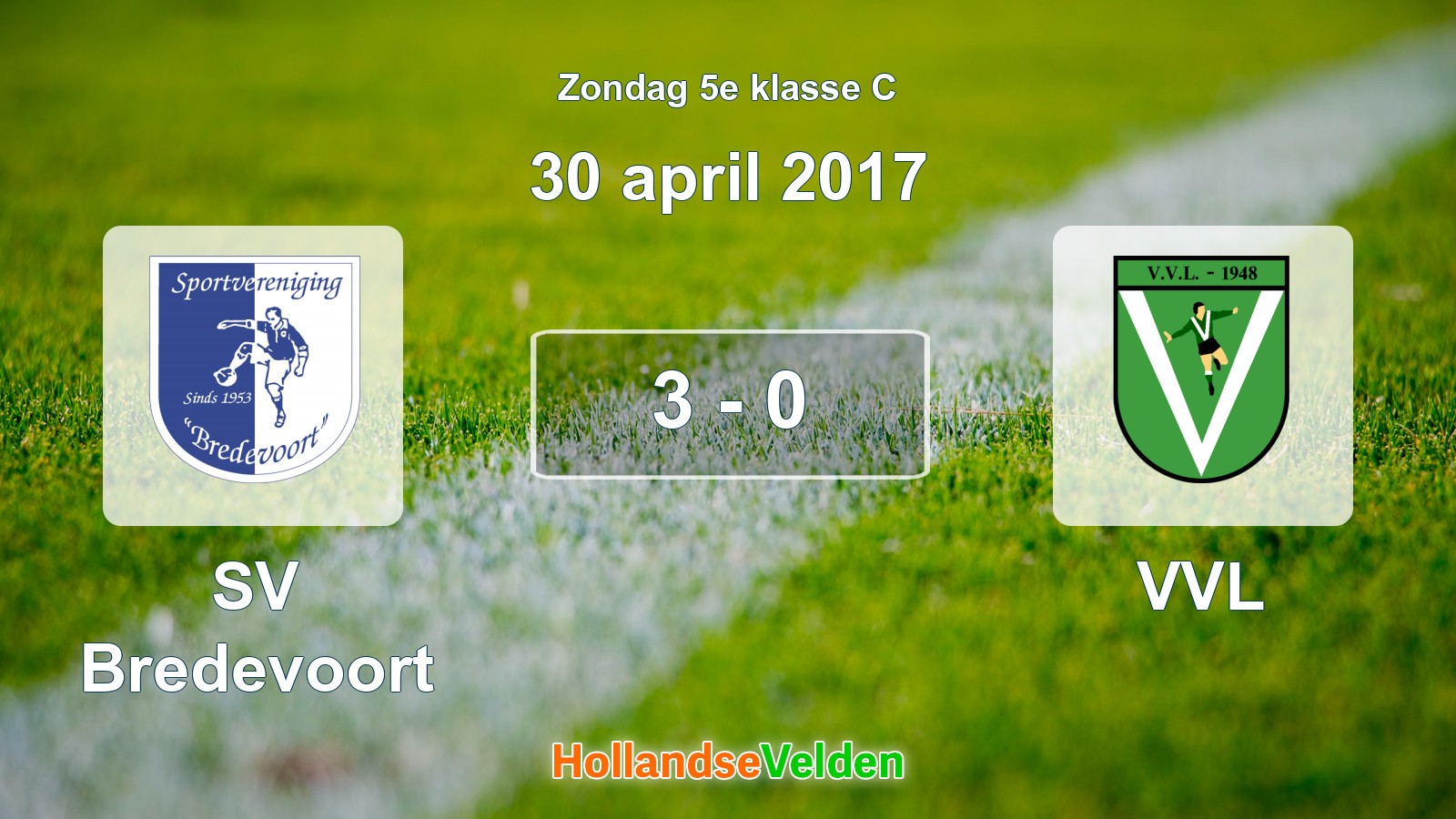 Gespeelde wedstrijd: SV Bredevoort - VVL 3 - 0 (30 april 2017)
