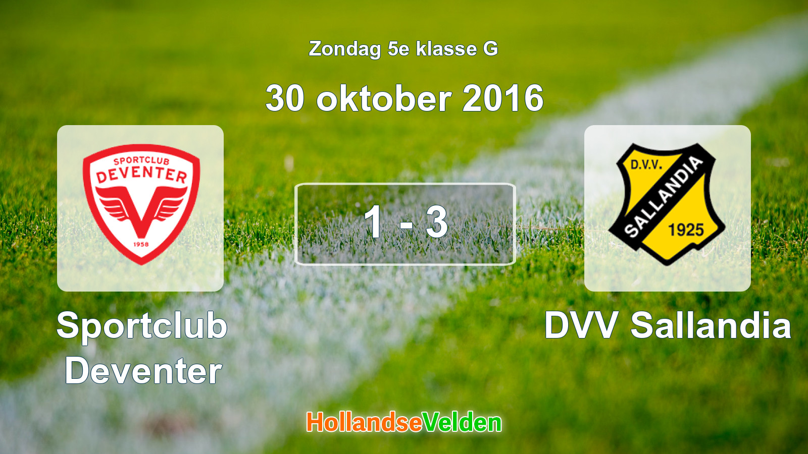 Gespeelde wedstrijd: Sportclub Deventer - DVV Sallandia 1 - 3 (30 oktober 2016)