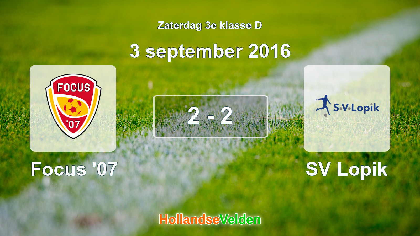 Gespeelde wedstrijd: Focus '07 - SV Lopik 2 - 2 (3 september 2016)