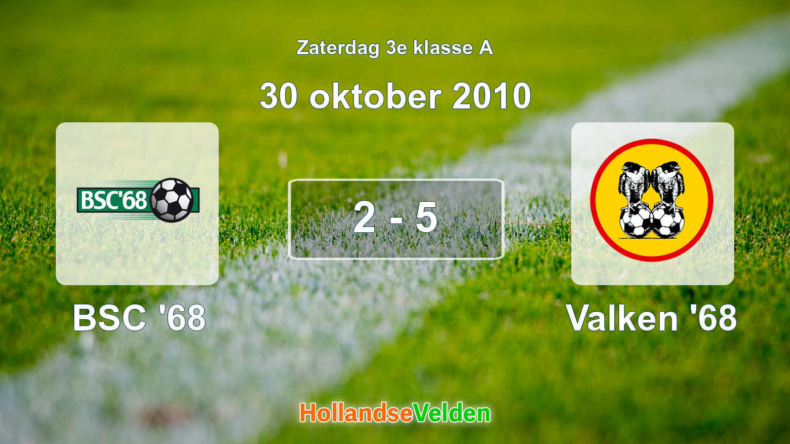 Gespeelde wedstrijd: BSC '68 - Valken '68 2 - 5 (30 oktober 2010)