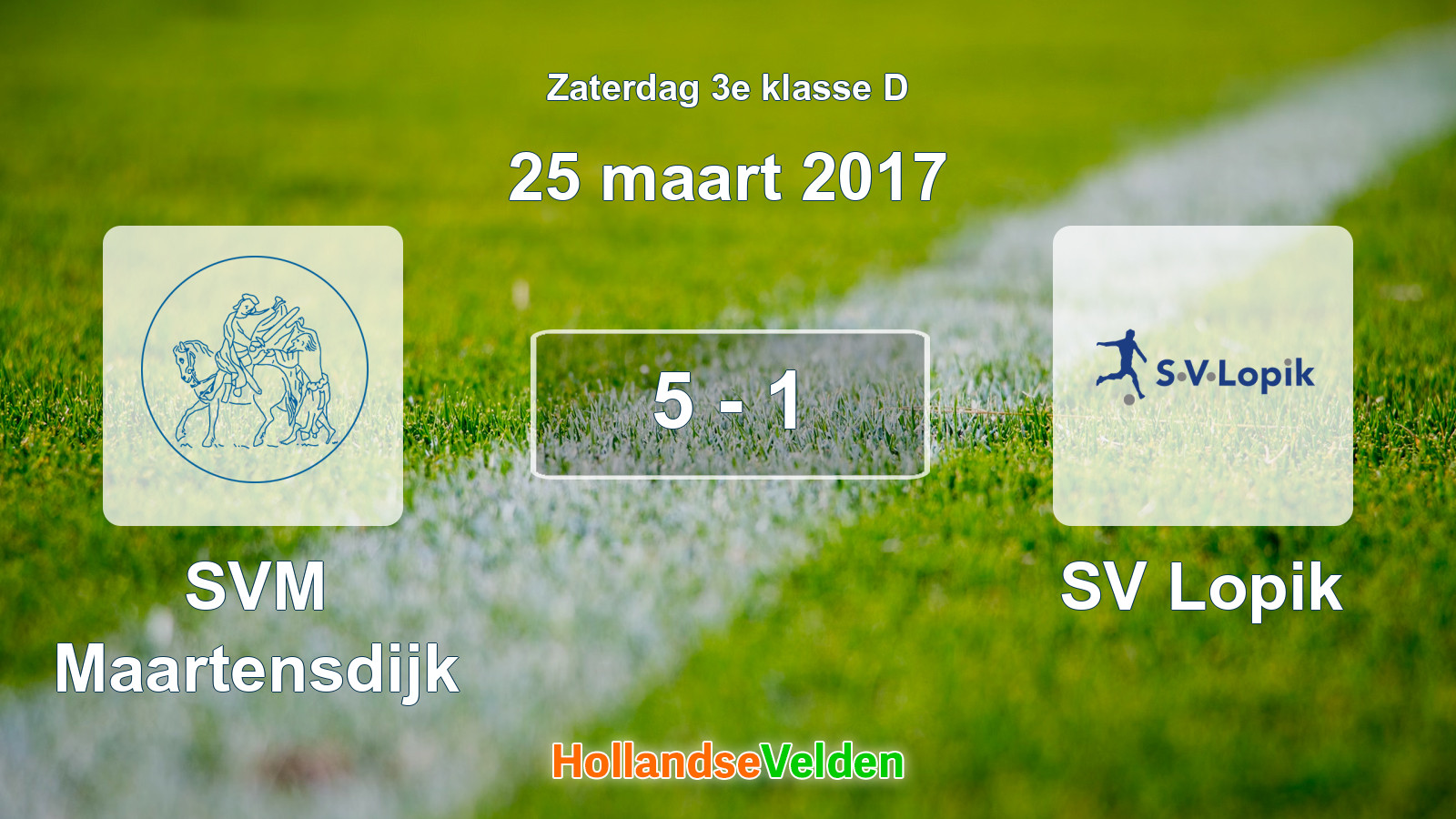 Gespeelde wedstrijd: SVM Maartensdijk - SV Lopik 5 - 1 (25 maart 2017)