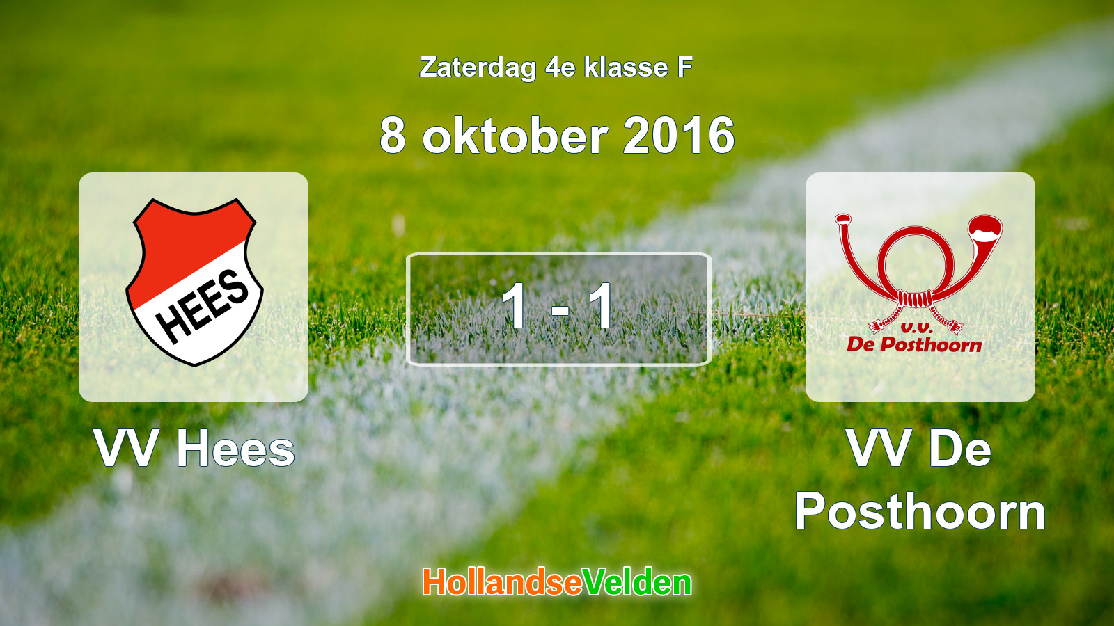 Gespeelde wedstrijd: VV Hees - VV De Posthoorn 1 - 1 (8 oktober 2016)