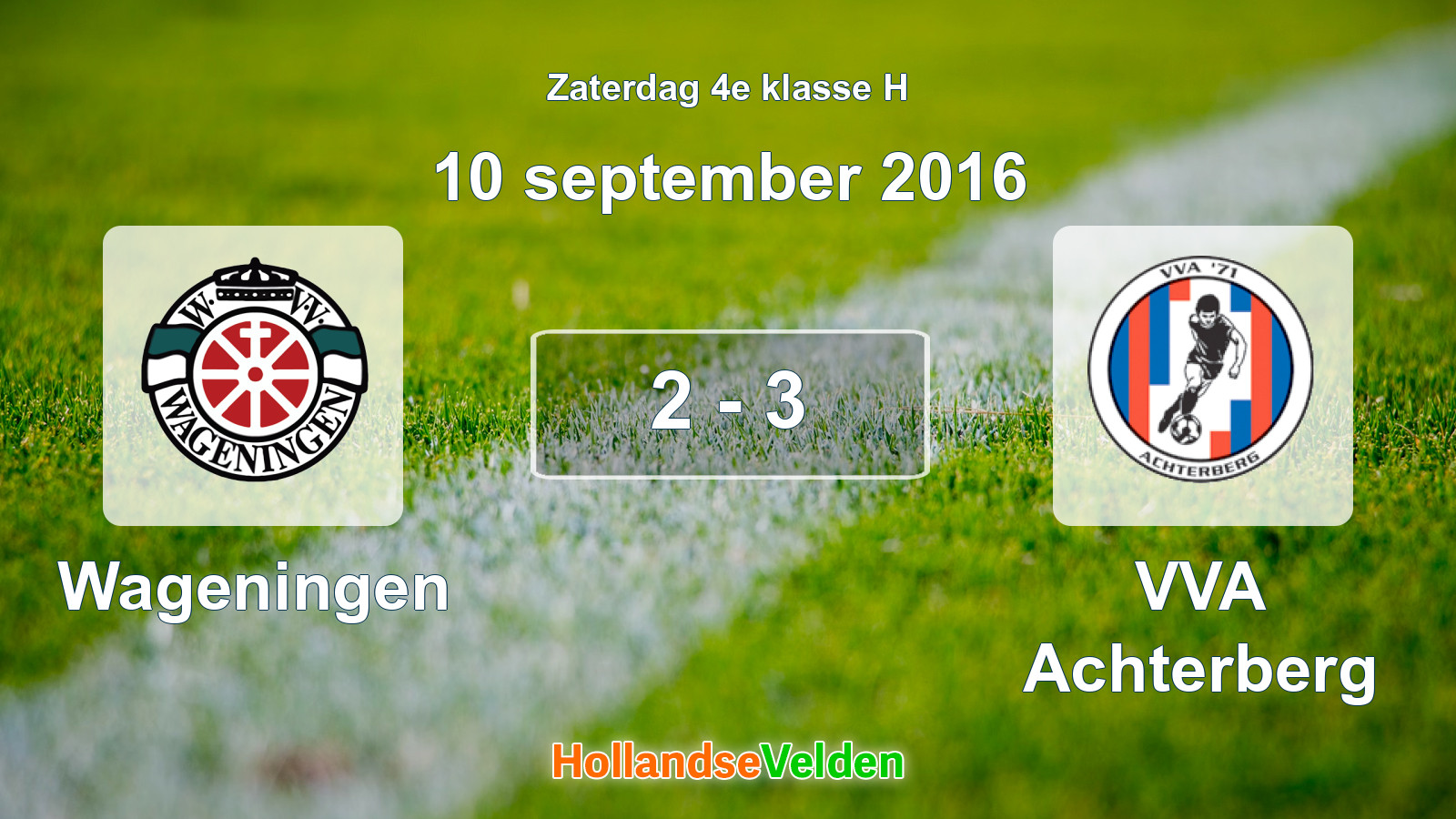 Gespeelde wedstrijd: Wageningen - VVA Achterberg 2 - 3 (10 september 2016)