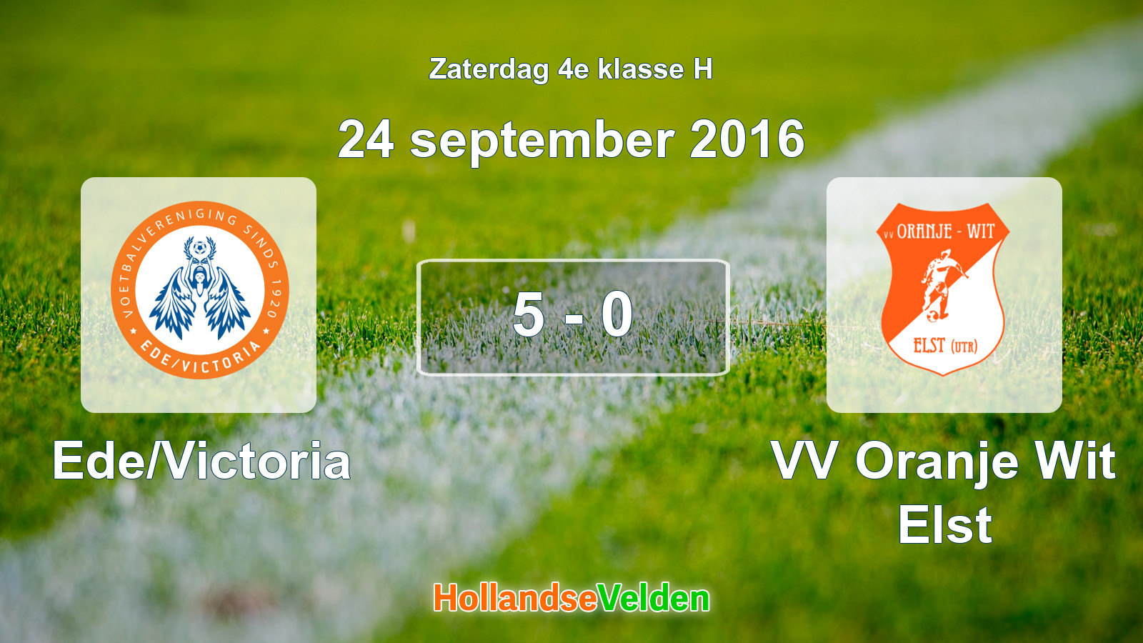Gespeelde wedstrijd: Ede/Victoria - VV Oranje Wit Elst 5 - 0 (24 september 2016)
