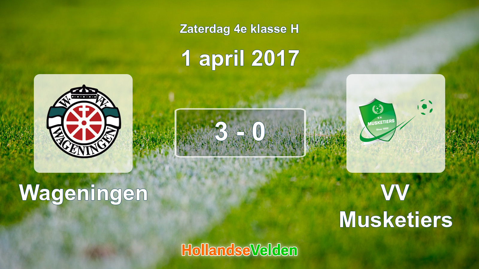 Gespeelde wedstrijd: Wageningen - VV Musketiers 3 - 0 (1 april 2017)