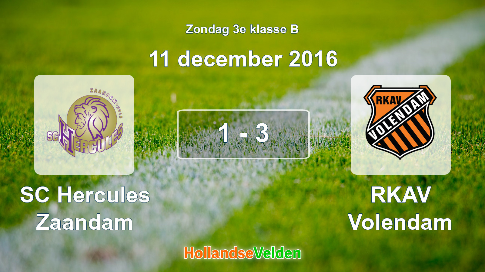 Gespeelde wedstrijd: SC Hercules Zaandam - RKAV Volendam 1 - 3 (11 december 2016)