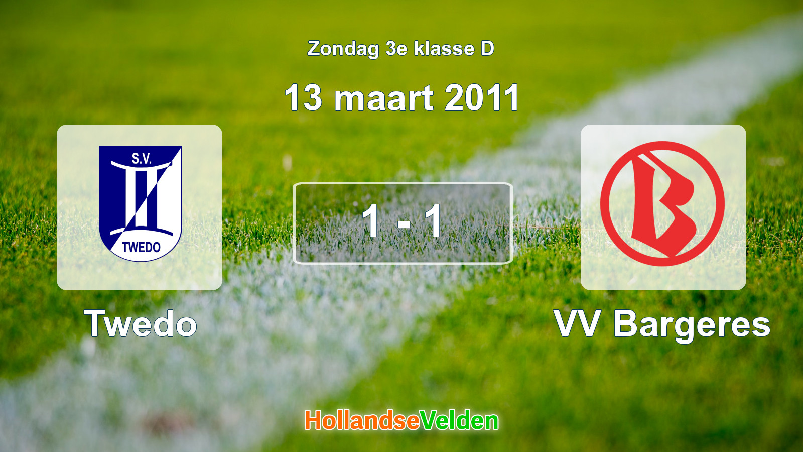 Gespeelde wedstrijd: Twedo - VV Bargeres 1 - 1 (13 maart 2011)
