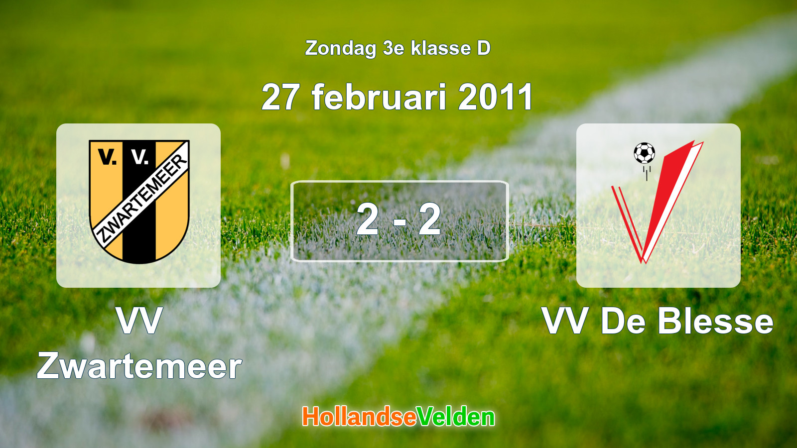 Gespeelde wedstrijd: VV Zwartemeer - VV De Blesse 2 - 2 (27 februari 2011)