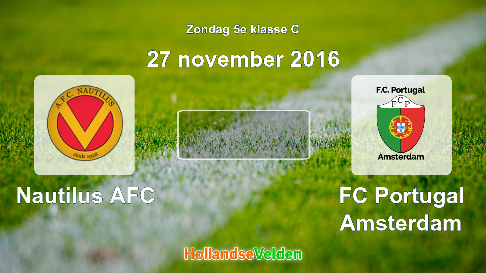 Geplande wedstrijd: Nautilus AFC - FC Portugal Amsterdam (27 november 2016)