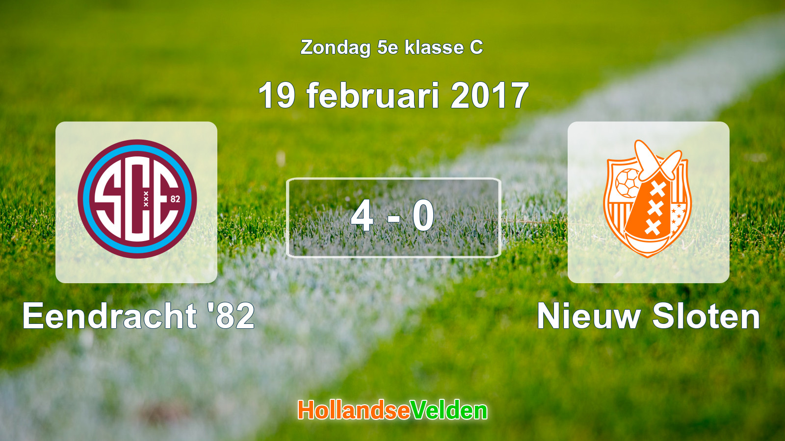 Gespeelde wedstrijd: Eendracht '82 - Nieuw Sloten 4 - 0 (19 februari 2017)