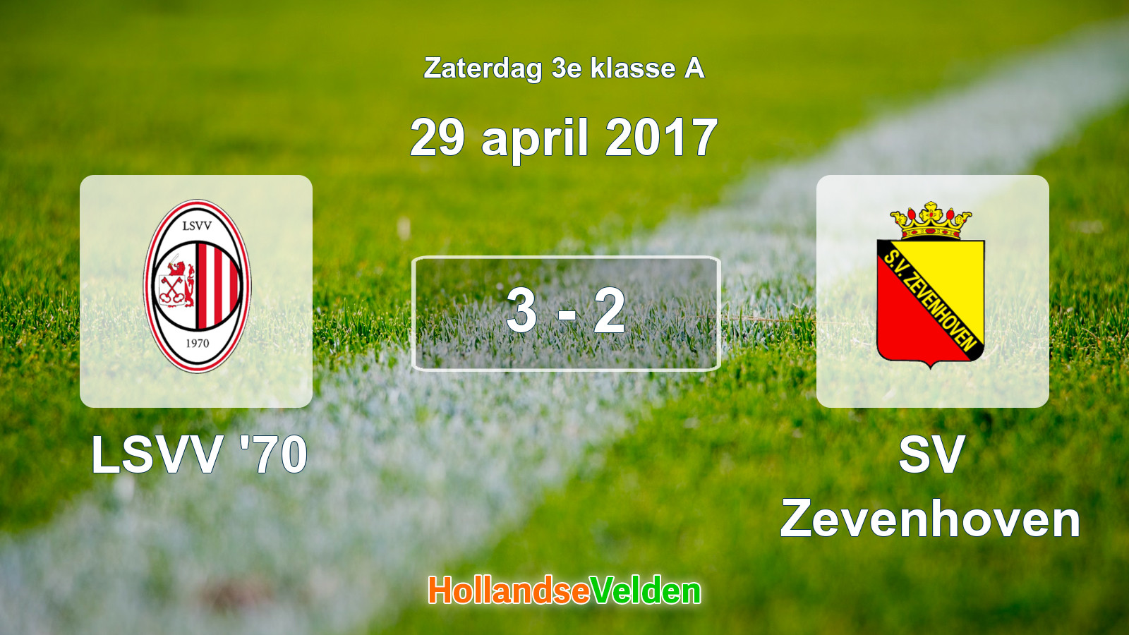 Gespeelde wedstrijd: LSVV '70 - SV Zevenhoven 3 - 2 (29 april 2017)