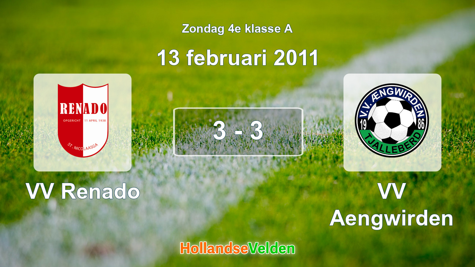 Gespeelde wedstrijd: VV Renado - VV Aengwirden 3 - 3 (13 februari 2011)
