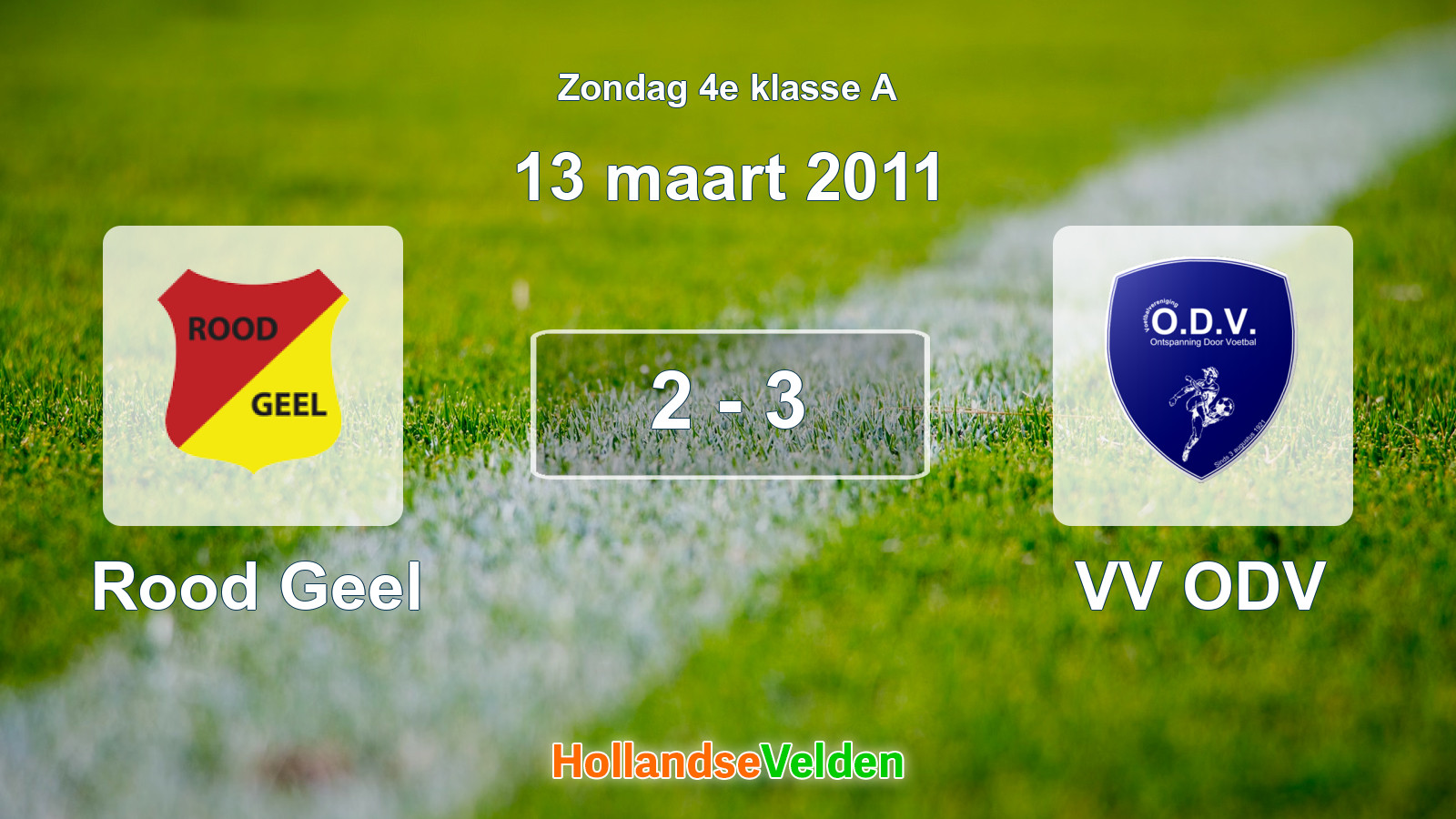 Gespeelde wedstrijd: Rood Geel - VV ODV 2 - 3 (13 maart 2011)