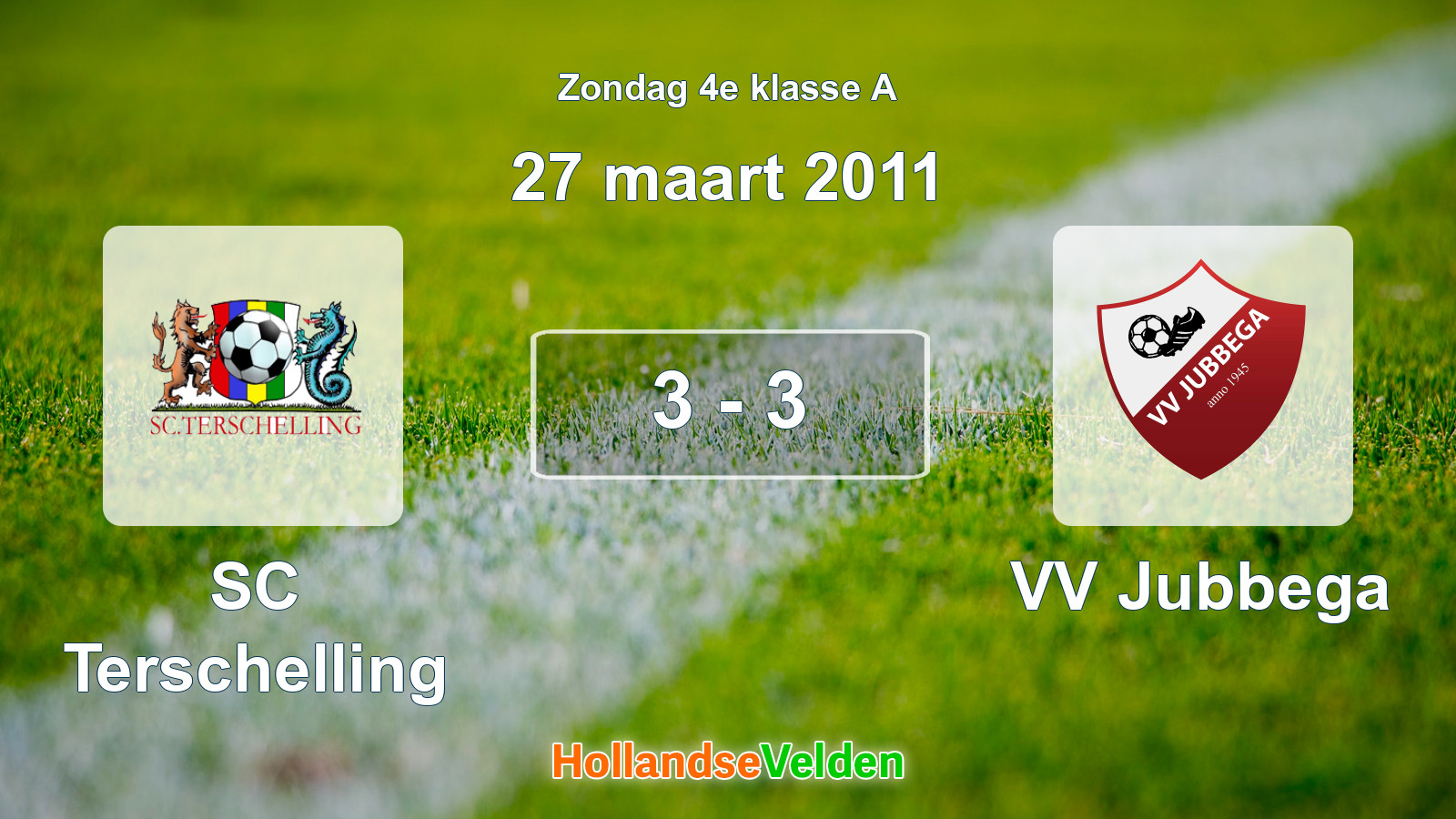 Gespeelde wedstrijd: SC Terschelling - VV Jubbega 3 - 3 (27 maart 2011)