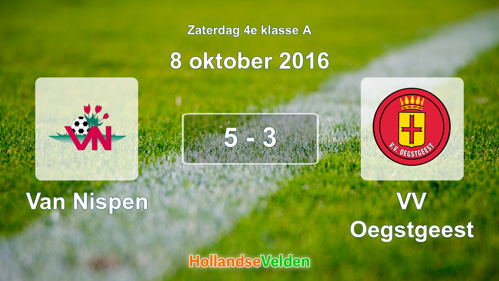 Gespeelde wedstrijd: Van Nispen - VV Oegstgeest 5 - 3 (8 oktober 2016)