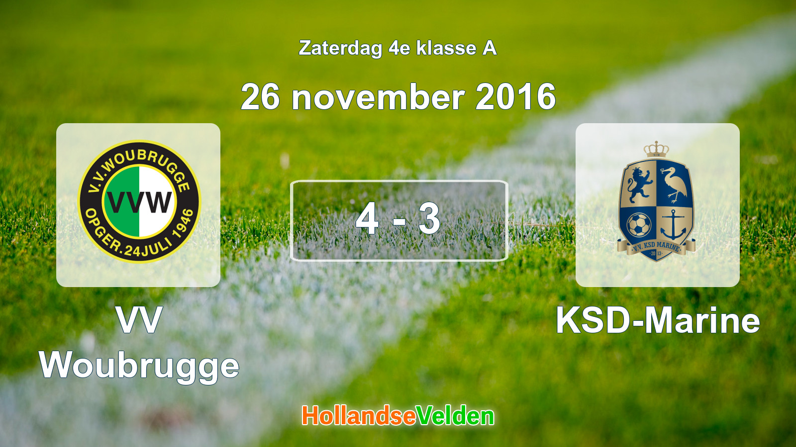 Gespeelde wedstrijd: VV Woubrugge - KSD-Marine 4 - 3 (26 november 2016)