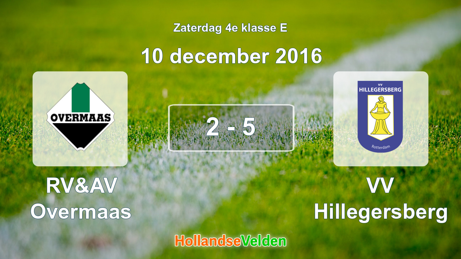 Gespeelde wedstrijd: RV&AV Overmaas - VV Hillegersberg 2 - 5 (10 december 2016)