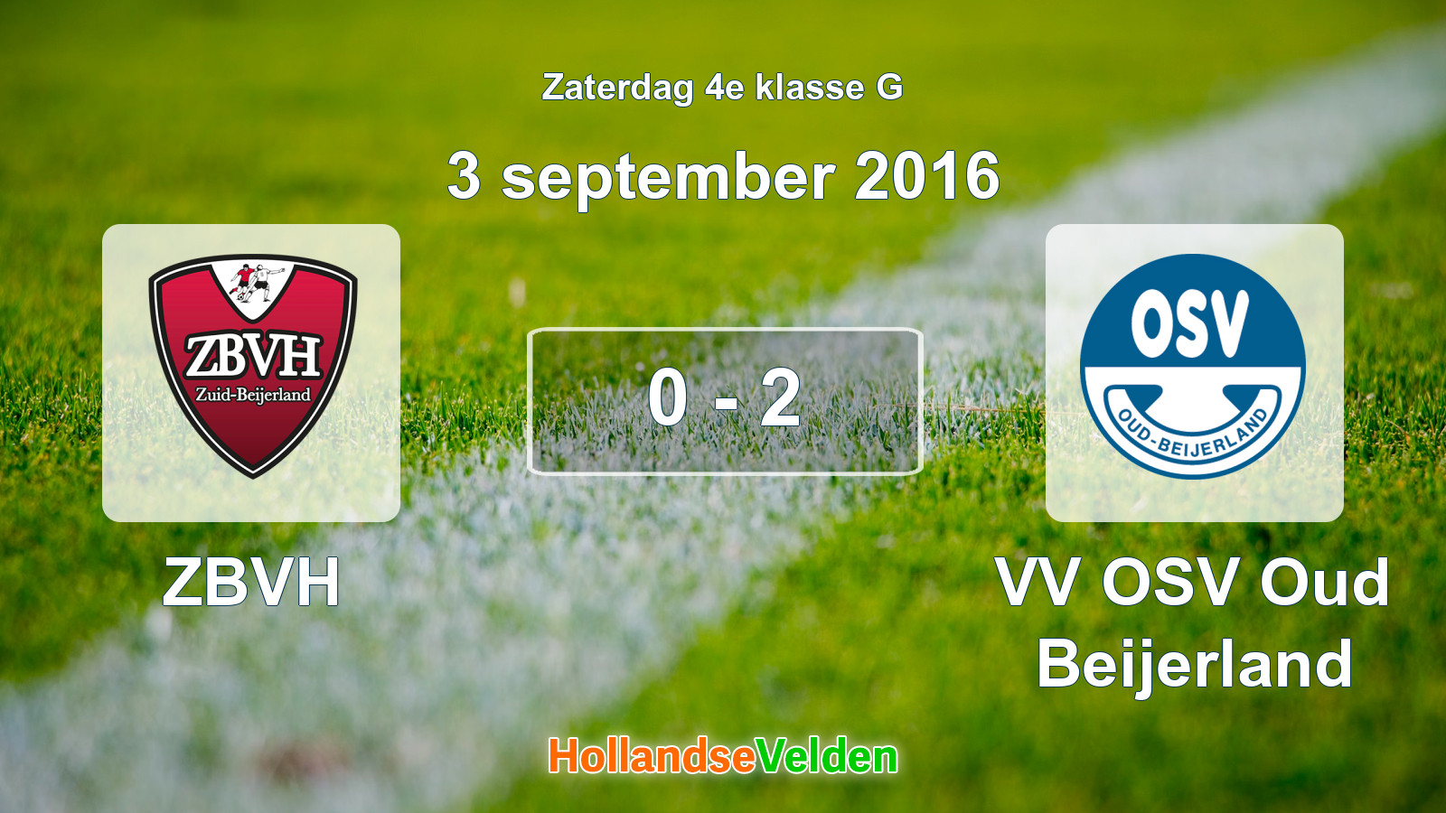 Gespeelde wedstrijd: ZBVH - VV OSV Oud Beijerland 0 - 2 (3 september 2016)