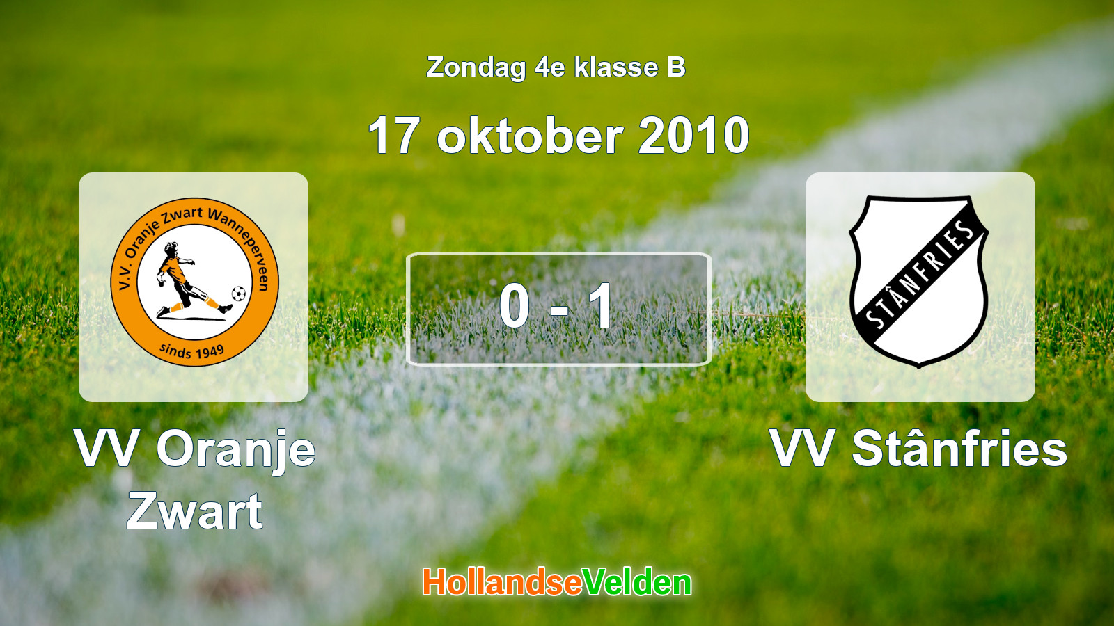 Gespeelde wedstrijd: VV Oranje Zwart - VV Stânfries 0 - 1 (17 oktober 2010)