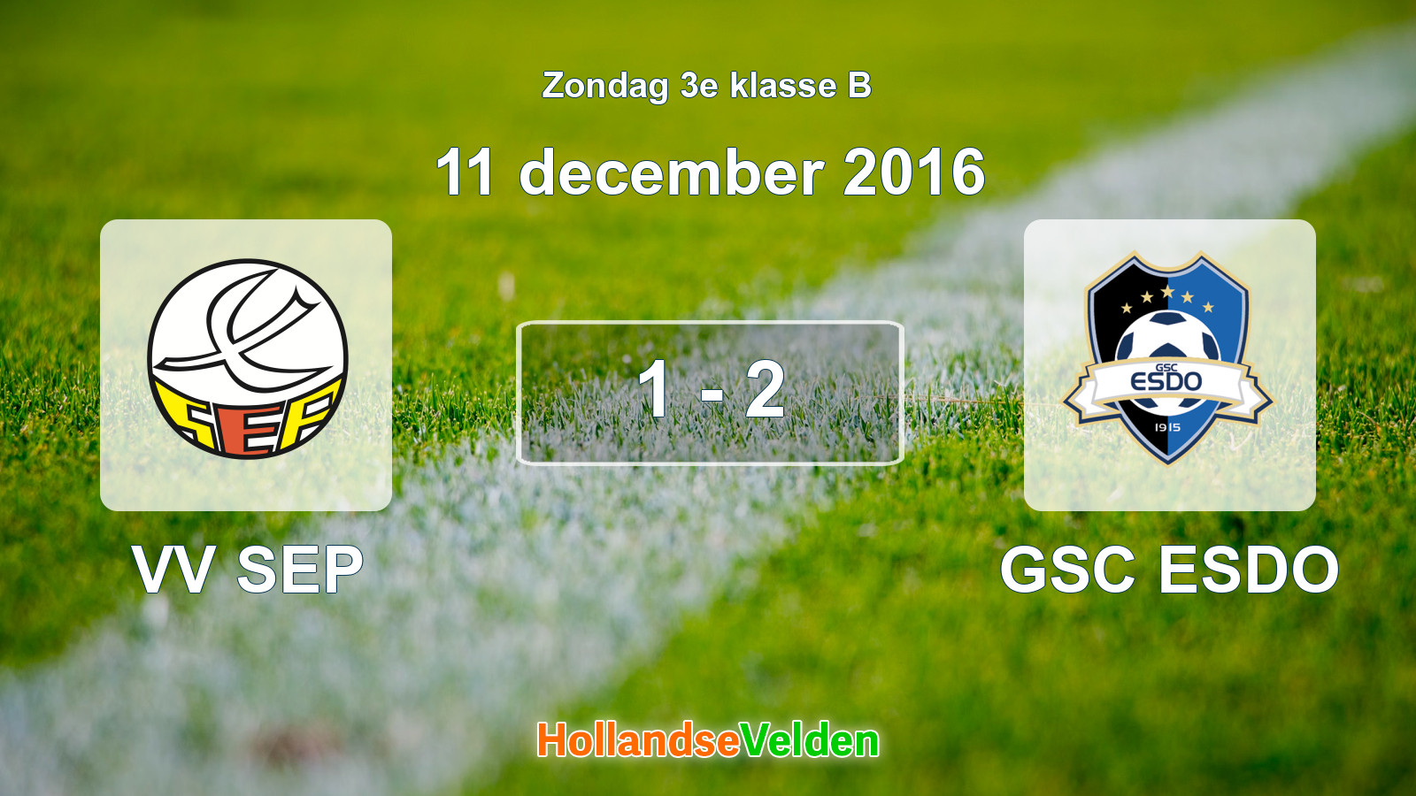 Gespeelde wedstrijd: VV SEP - GSC ESDO 1 - 2 (11 december 2016)