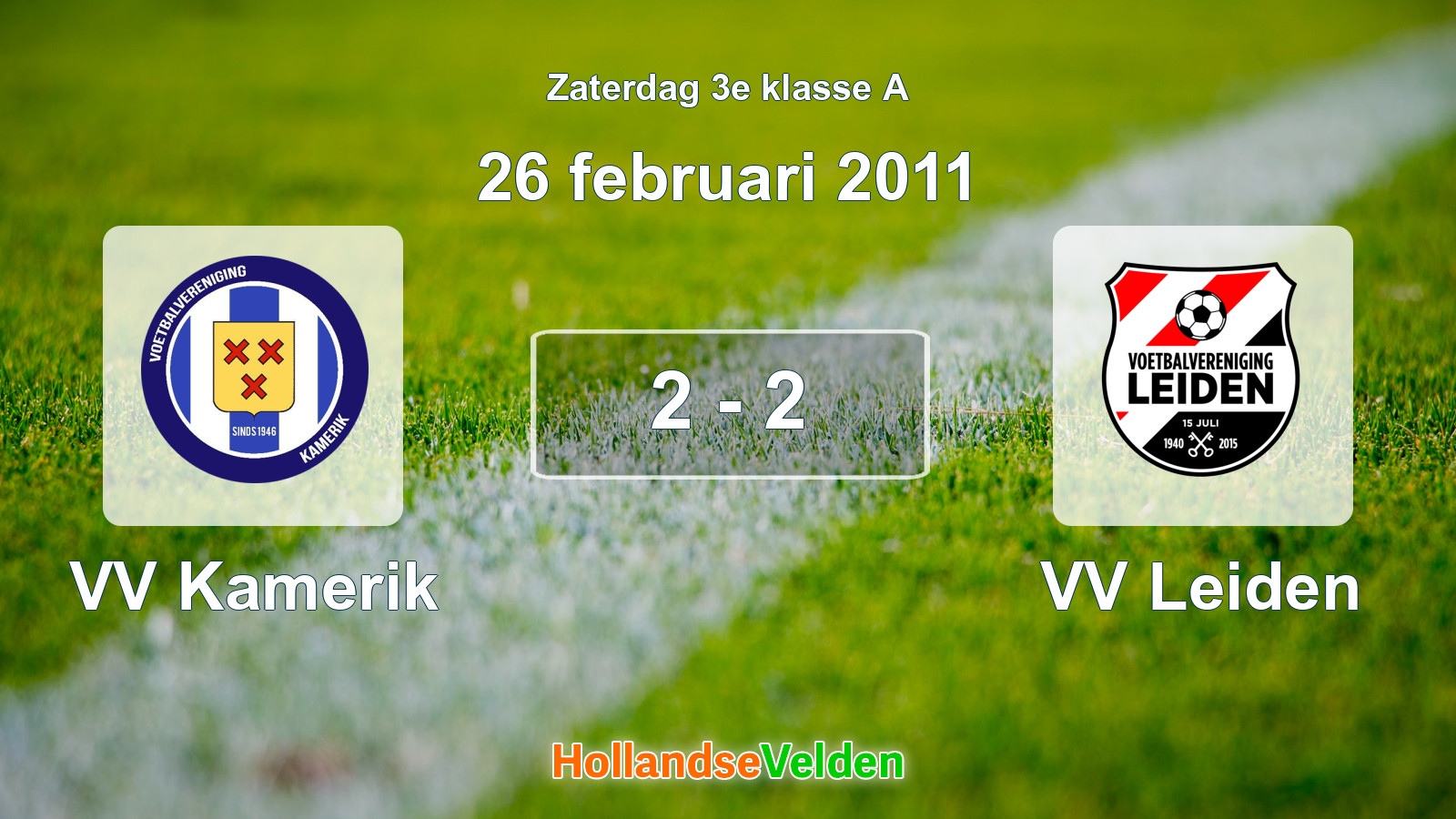 Gespeelde wedstrijd: VV Kamerik - VV Leiden 2 - 2 (26 februari 2011)