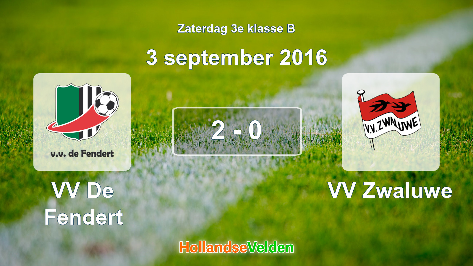 Gespeelde wedstrijd: VV De Fendert - VV Zwaluwe 2 - 0 (3 september 2016)