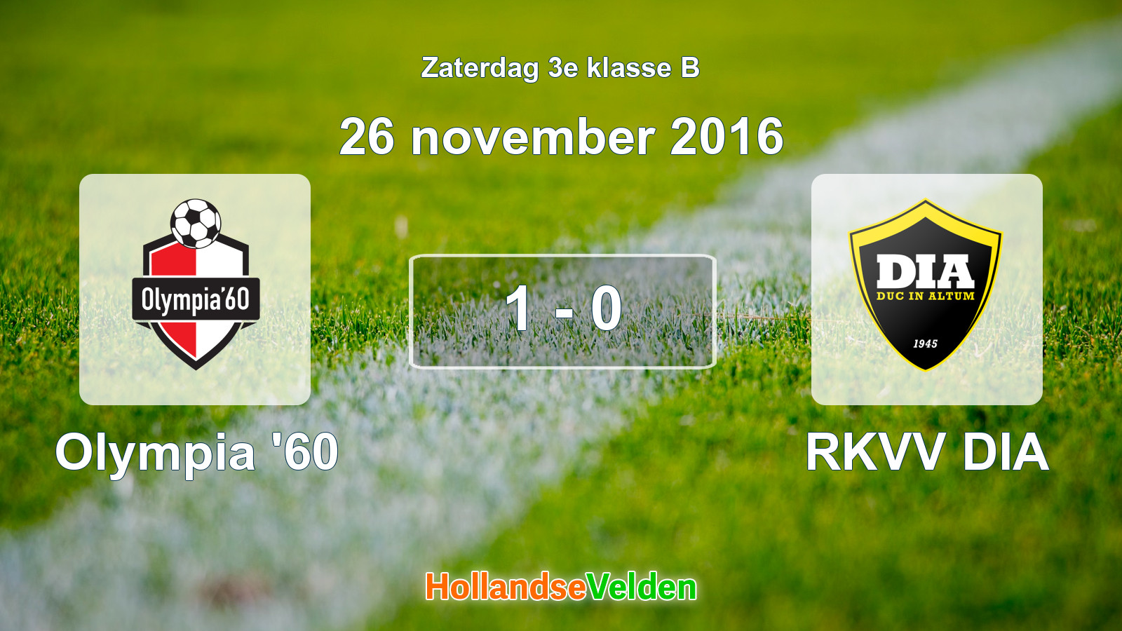 Gespeelde wedstrijd: Olympia '60 - RKVV DIA 1 - 0 (26 november 2016)