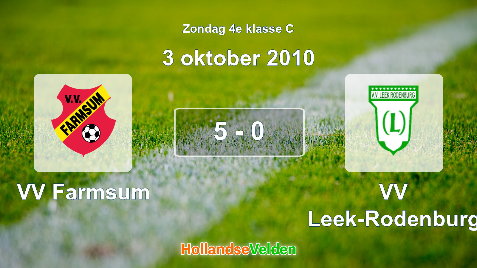 Gespeelde wedstrijd: VV Farmsum - VV Leek-Rodenburg 5 - 0 (3 oktober 2010)