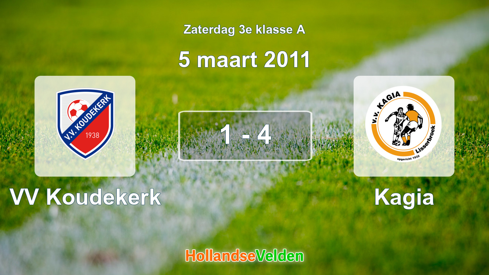 Gespeelde wedstrijd: VV Koudekerk - Kagia 1 - 4 (5 maart 2011)