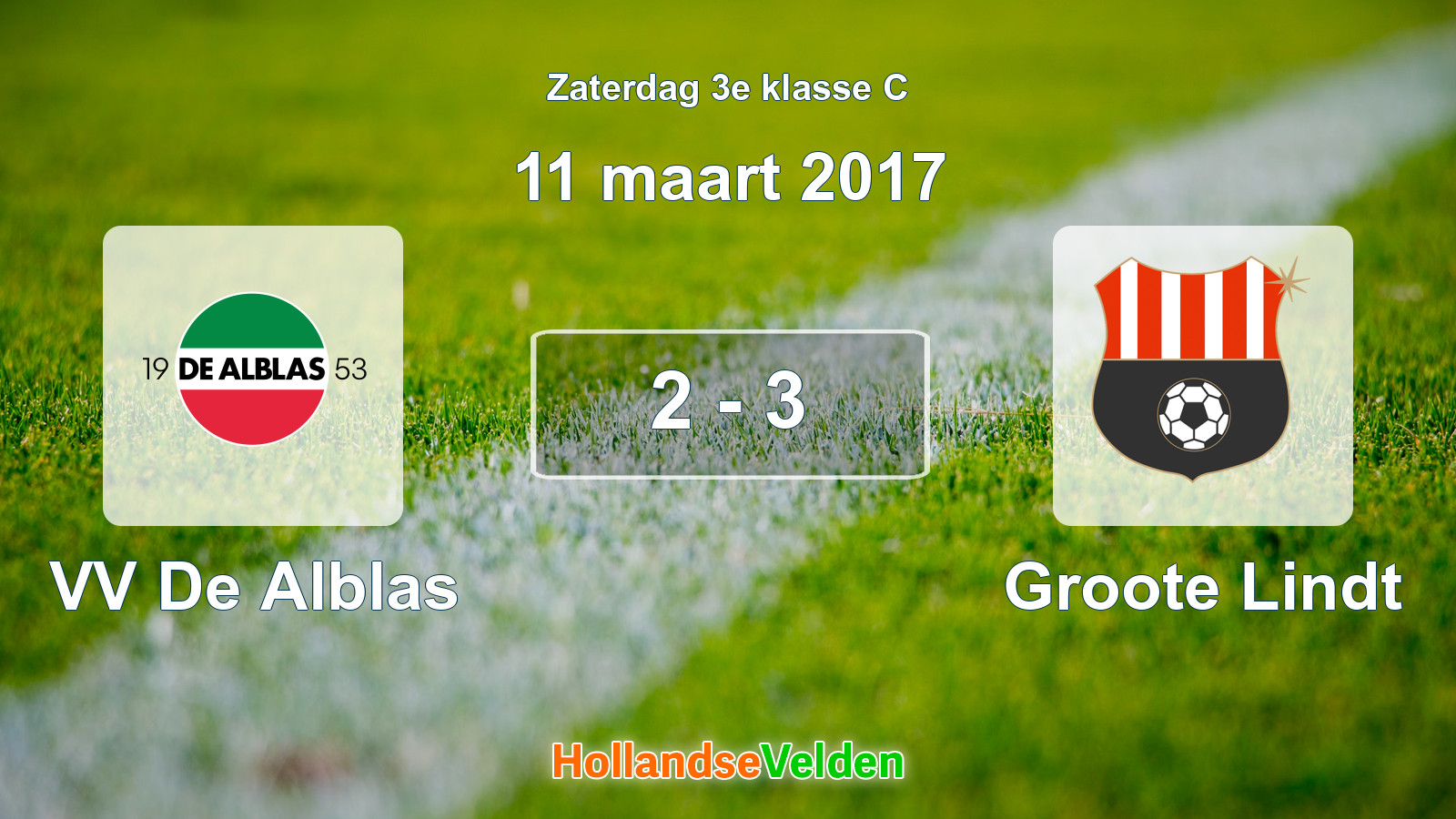 Gespeelde wedstrijd: VV De Alblas - Groote Lindt 2 - 3 (11 maart 2017)