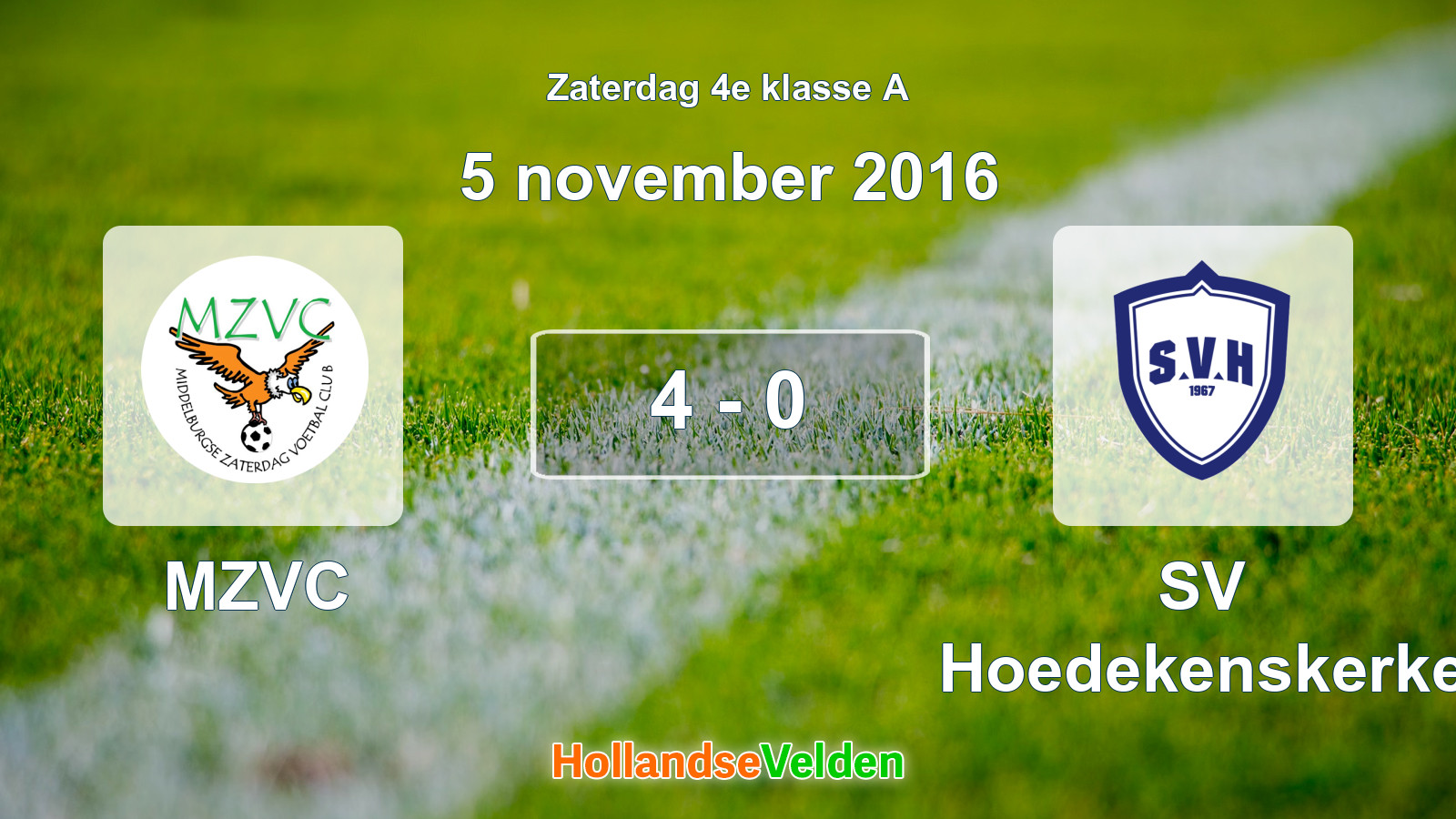 Gespeelde wedstrijd: MZVC - SV Hoedekenskerke 4 - 0 (5 november 2016)