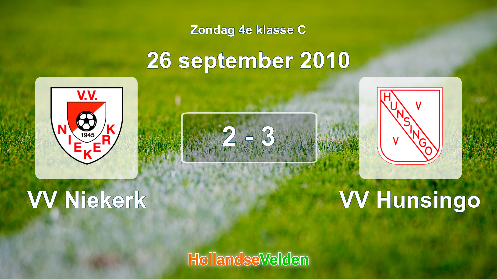 Gespeelde wedstrijd: VV Niekerk - VV Hunsingo 2 - 3 (26 september 2010)