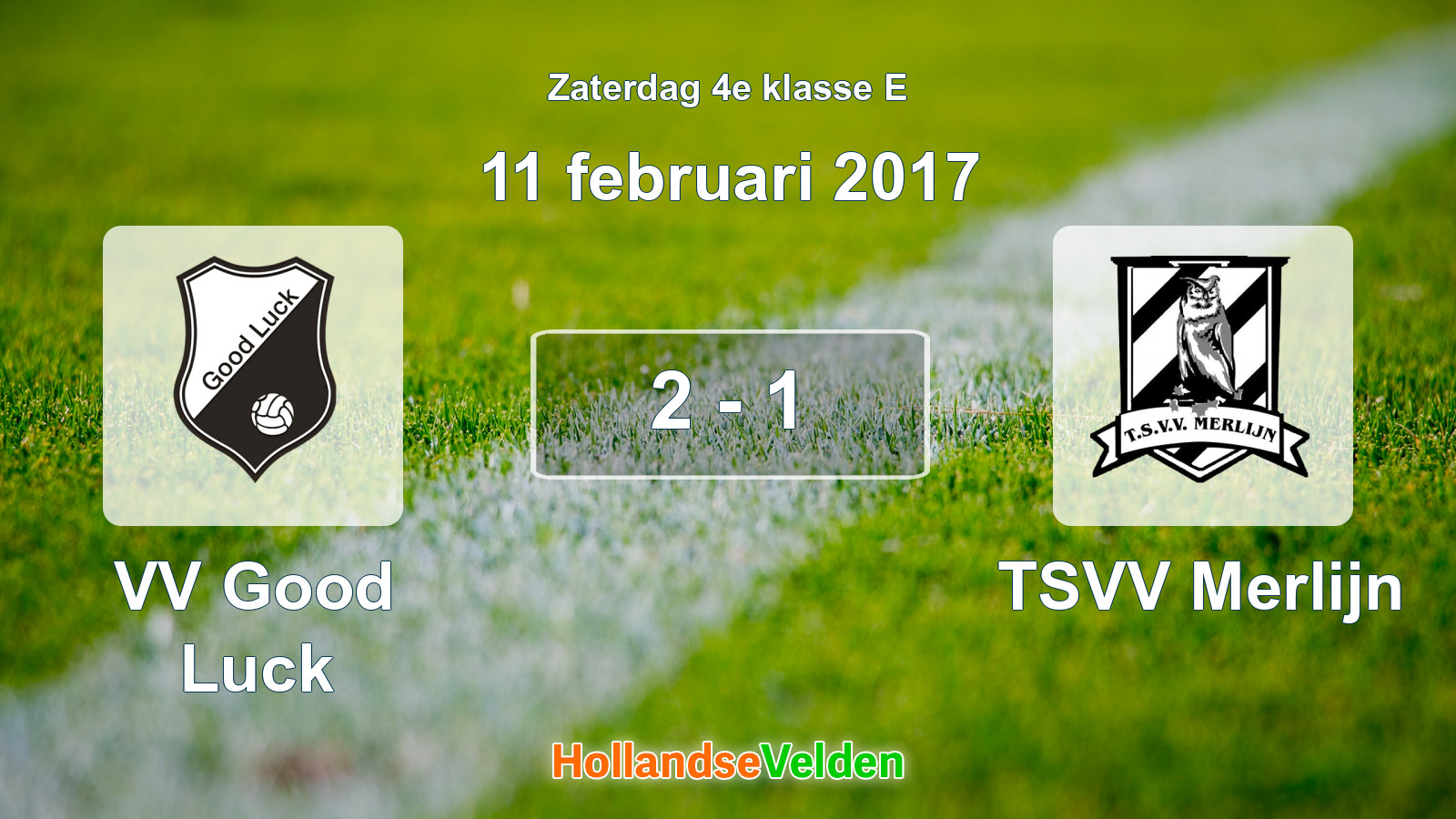 Gespeelde wedstrijd: VV Good Luck - TSVV Merlijn 2 - 1 (11 februari 2017)