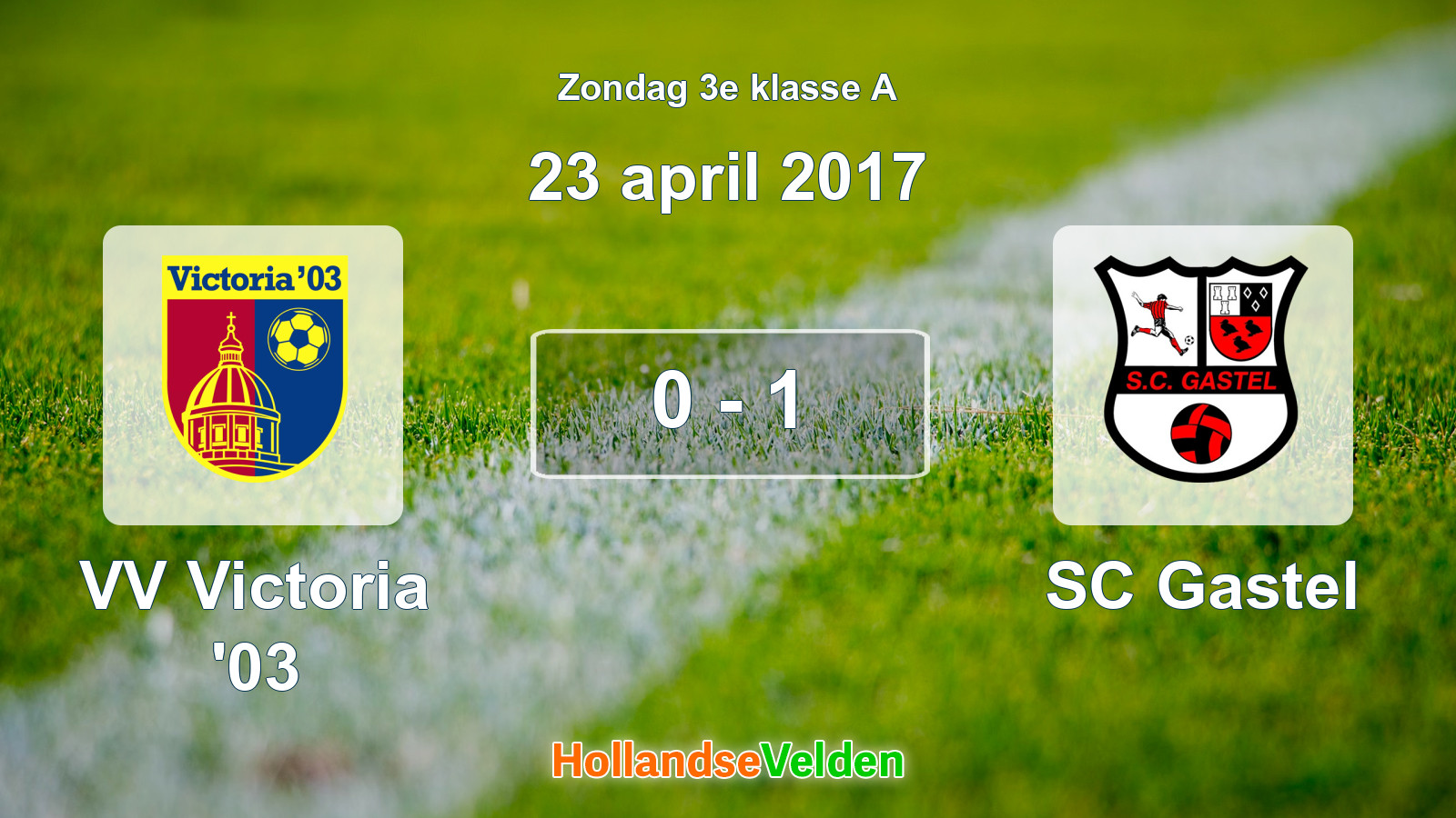 Gespeelde wedstrijd: VV Victoria '03 - SC Gastel 0 - 1 (23 april 2017)