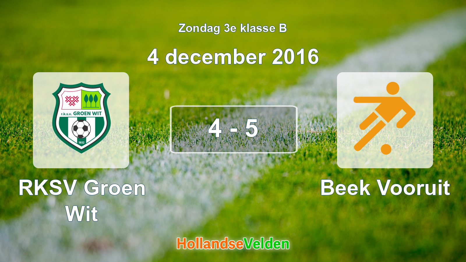 Gespeelde wedstrijd: RKSV Groen Wit - Beek Vooruit 4 - 5 (4 december 2016)