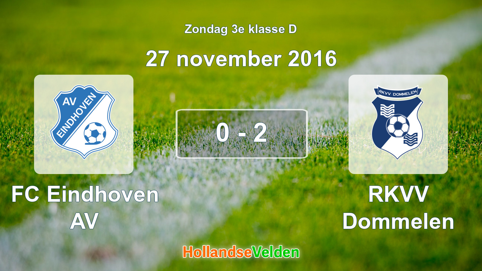 Gespeelde wedstrijd: FC Eindhoven AV - RKVV Dommelen 0 - 2 (27 november 2016)