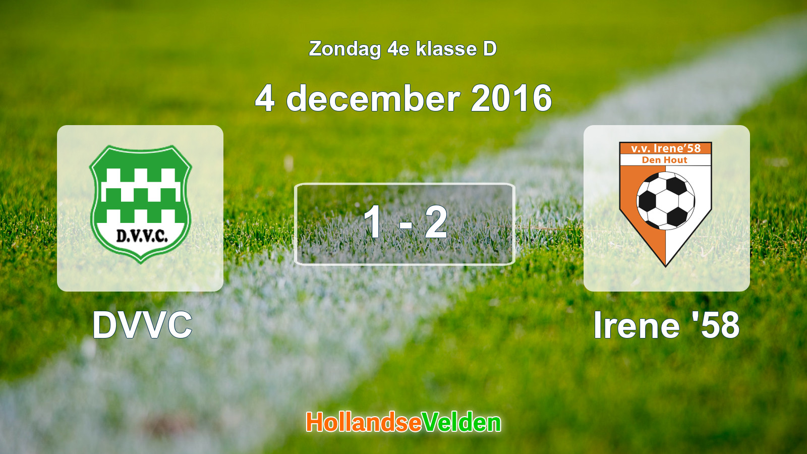 Gespeelde wedstrijd: DVVC - Irene '58 1 - 2 (4 december 2016)