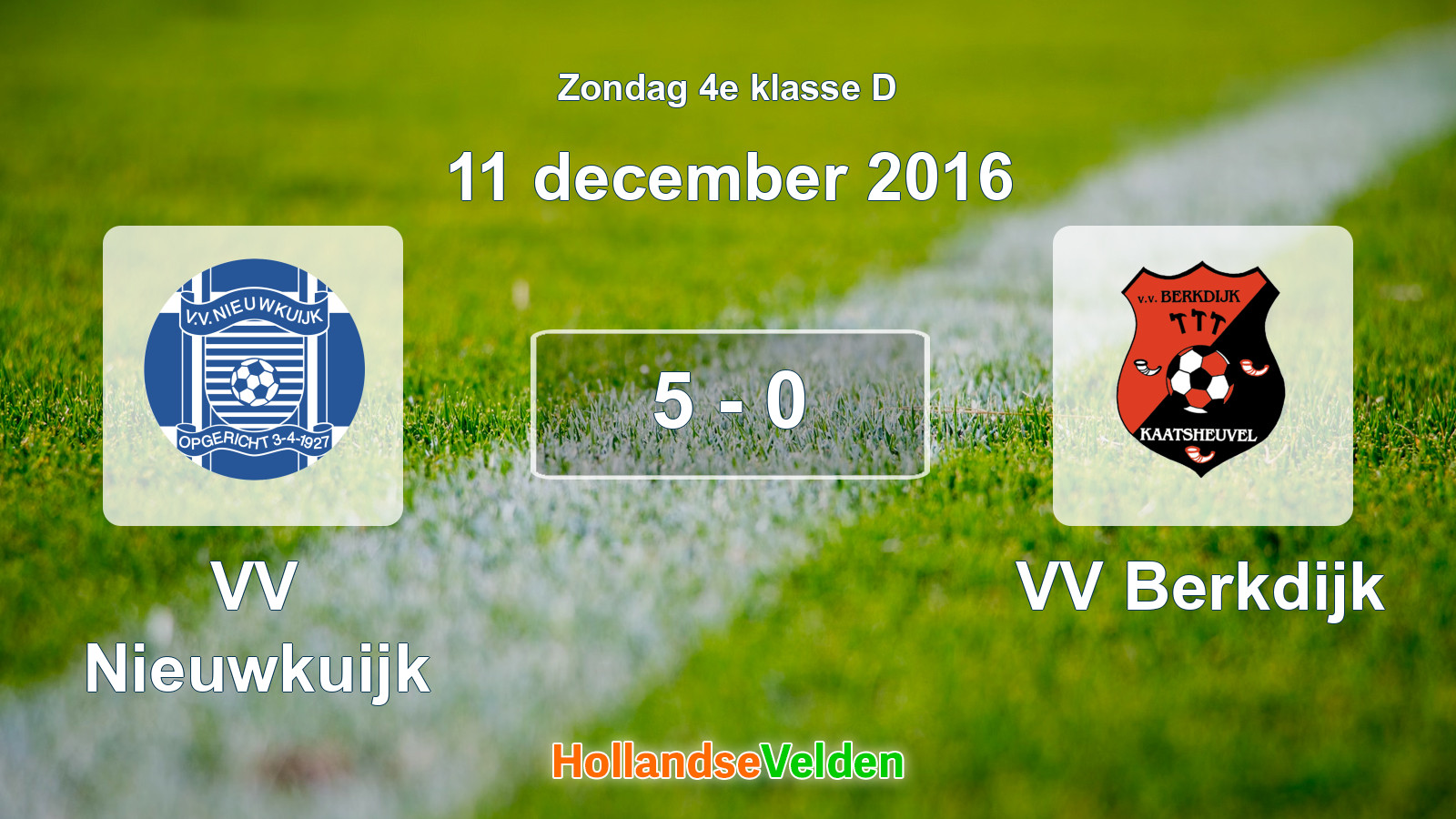 Gespeelde wedstrijd: VV Nieuwkuijk - VV Berkdijk 5 - 0 (11 december 2016)