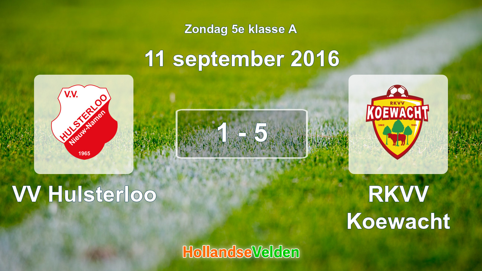 Gespeelde wedstrijd: VV Hulsterloo - RKVV Koewacht 1 - 5 (11 september 2016)