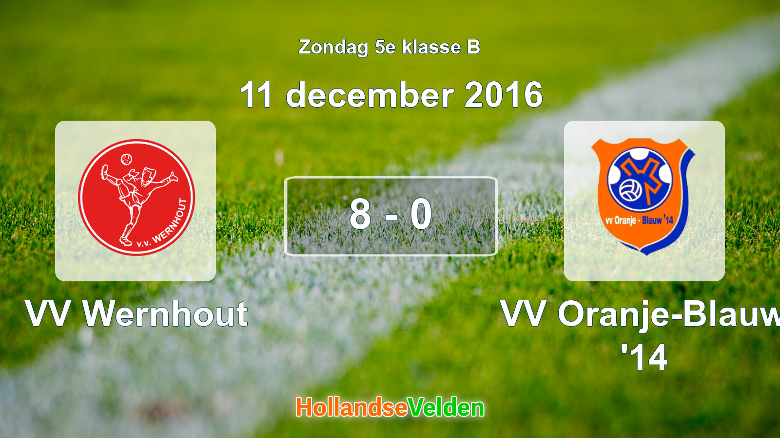 Gespeelde wedstrijd: VV Wernhout - VV Oranje-Blauw '14 8 - 0 (11 december 2016)
