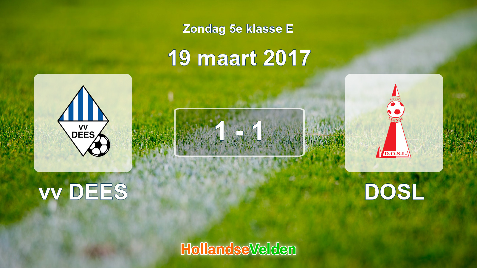 Gespeelde wedstrijd: vv DEES - DOSL 1 - 1 (19 maart 2017)