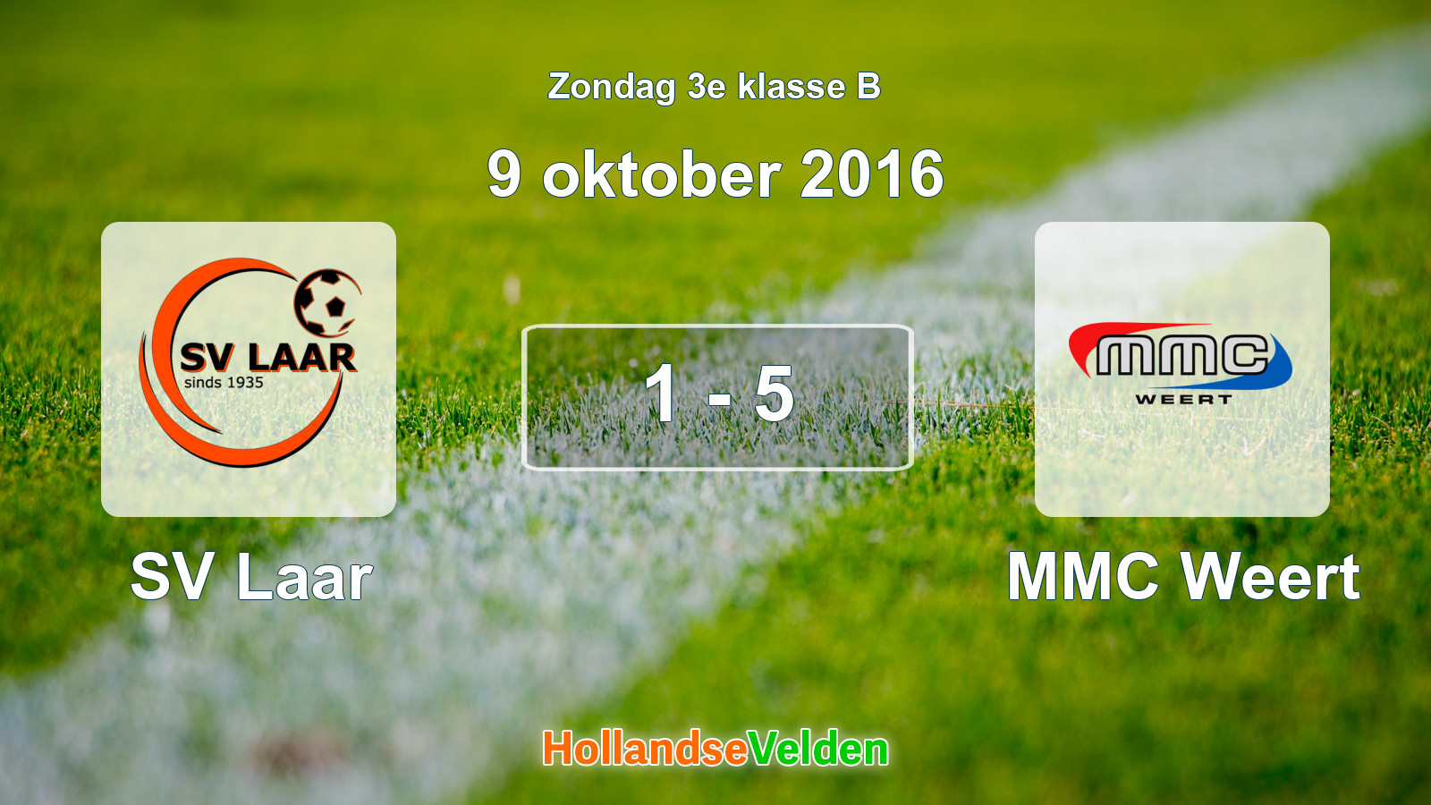 Gespeelde wedstrijd: SV Laar - MMC Weert 1 - 5 (9 oktober 2016)