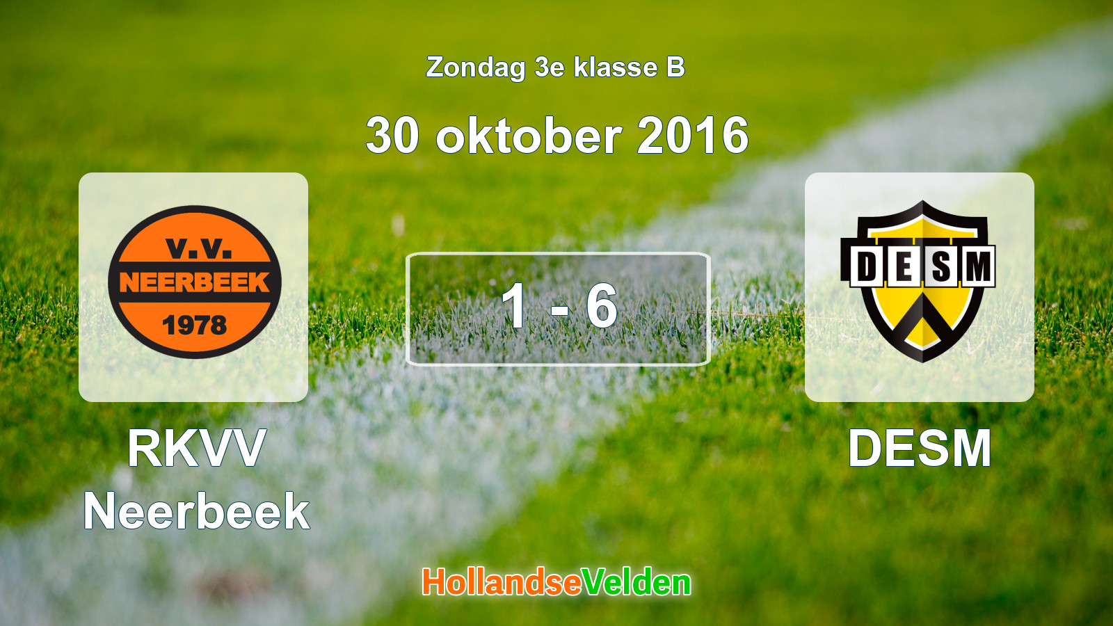 Gespeelde wedstrijd: RKVV Neerbeek - DESM 1 - 6 (30 oktober 2016)